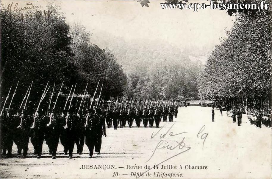 BESANÇON. - Revue du 14 Juillet à Chamars - 10. - Défilé de l'Infanterie.